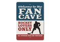 Load image into Gallery viewer, Hockey Fan Cave Sign