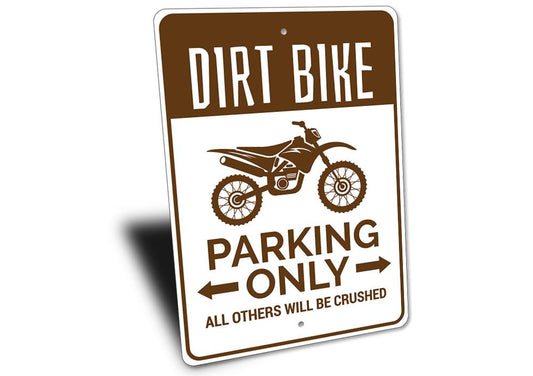 Dirt Bike Parking Sign