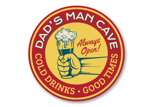 Man Cave Cold Drinks Good Times Sign